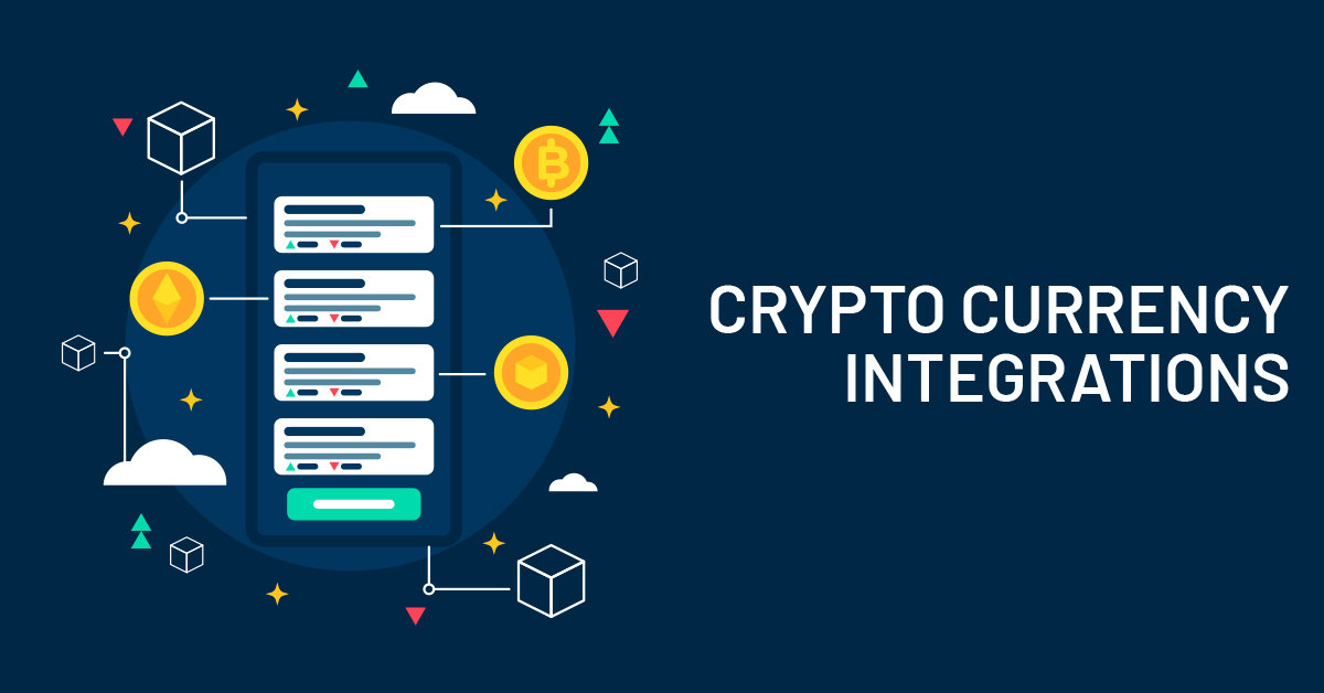 crypto currency integrations