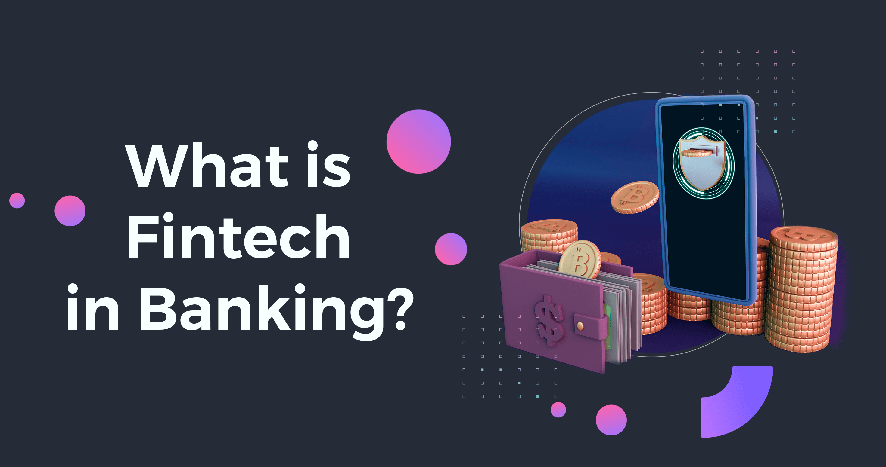 What is Fintech in Banking