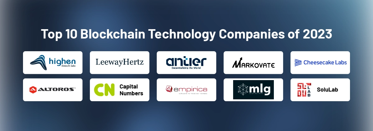 A list of Top 10 Blockchain Technology Companies of 2023
